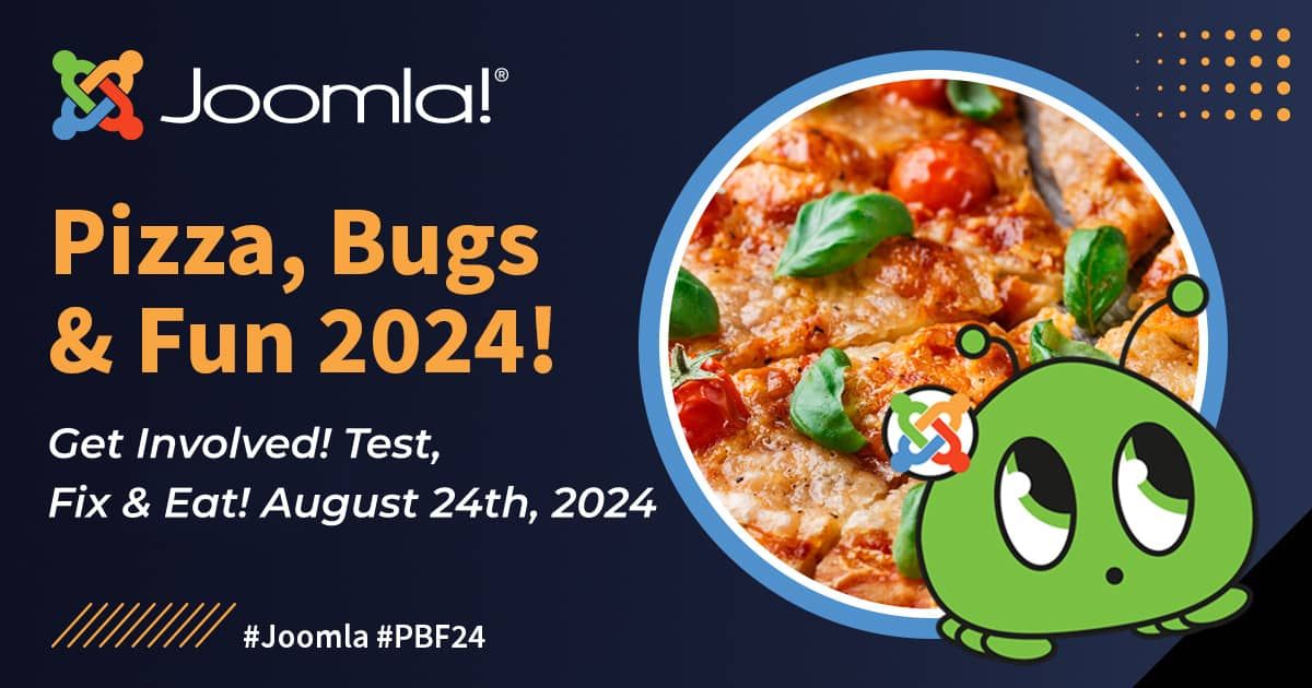 Joomla Pizza, Bugs en Fun za 24 augustus 2024